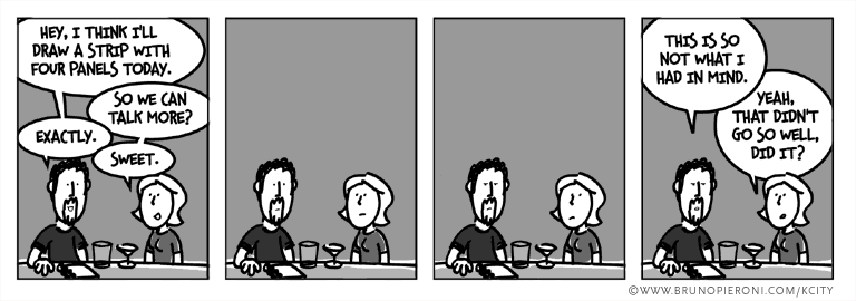 Hey, I think I'll draw a strip with four panels today. So we can talk more? Exactly.